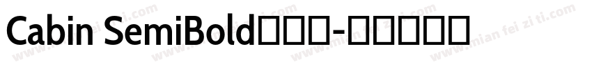 Cabin SemiBold手机版字体转换